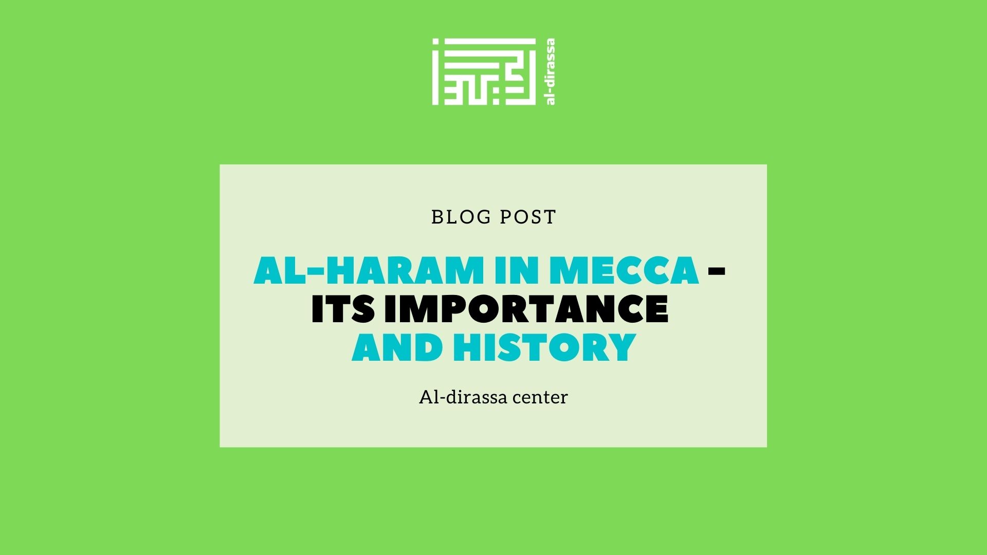 Masjid al Haram of Makkah importance