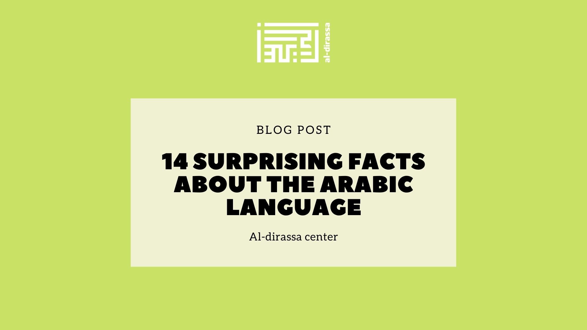14 Surprising facts about the Arabic Language | learn arabic fact