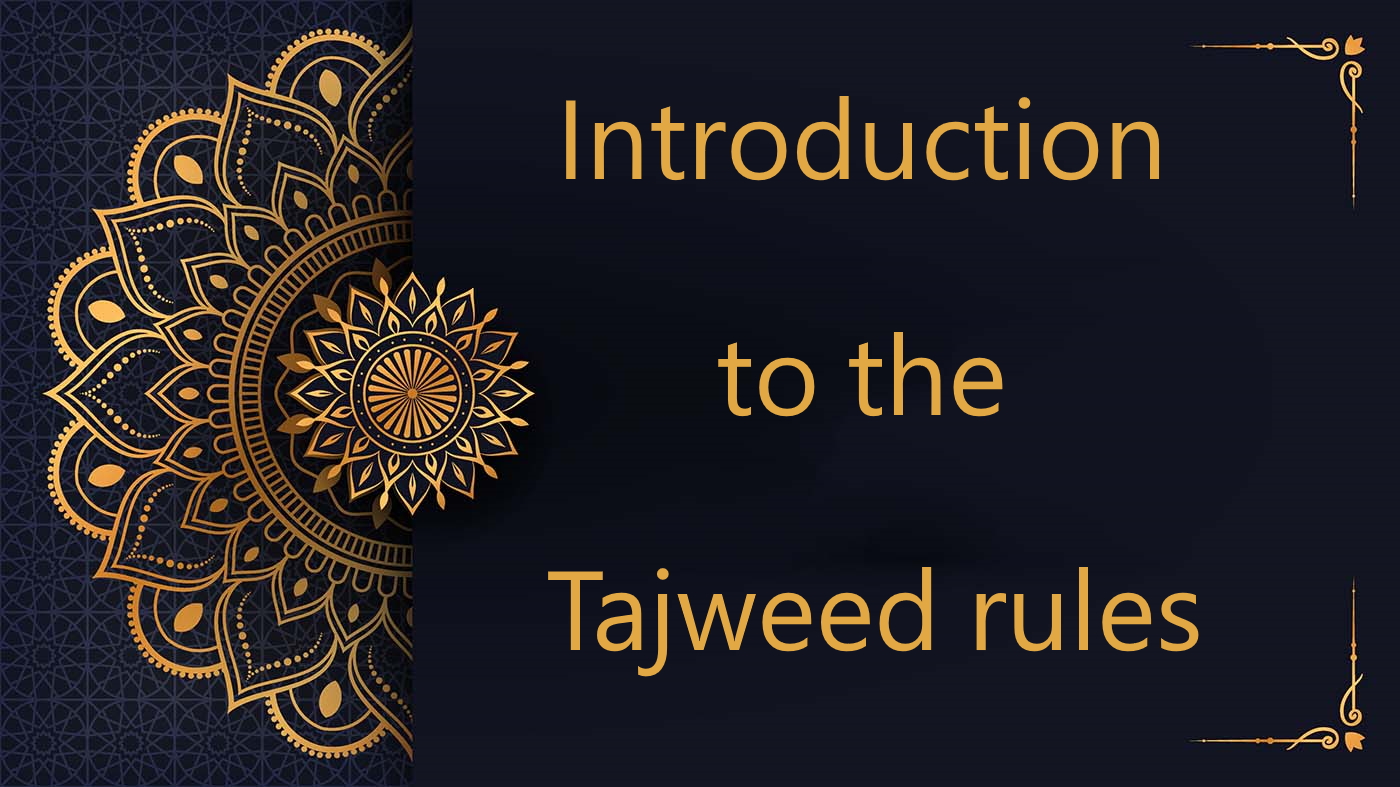 this free online course gives an introduction to the tajweed rules | Learn Tajweed rules
